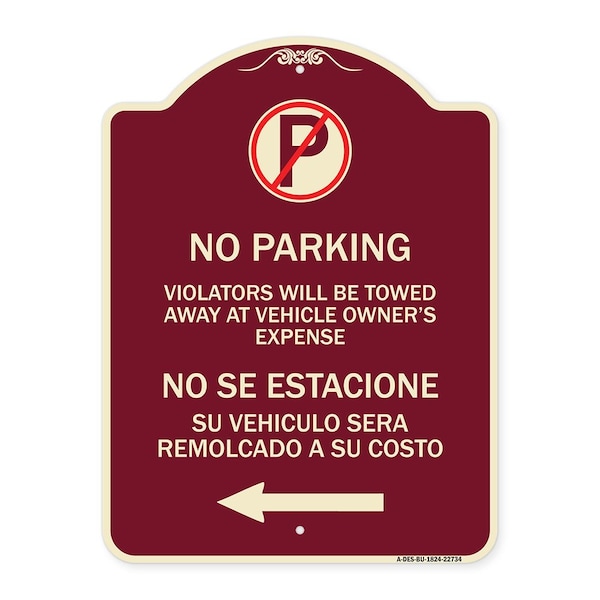 Signmission Violators Towed Away Vehicle Owners W/ No Se Extacione Su Vehicul Alum, 18" L, 24" H, BU-1824-22734 A-DES-BU-1824-22734 - main